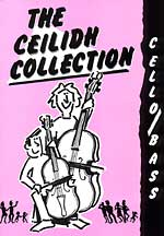 The Ceilidh Collection - Cello & Bass